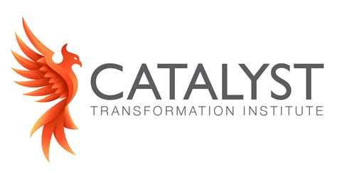 The Catalyst of Transformation