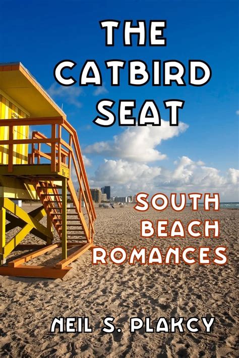 The Catbird Seat South Beach Romances Reader