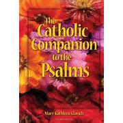 The Catholic Companion to the Psalms PDF