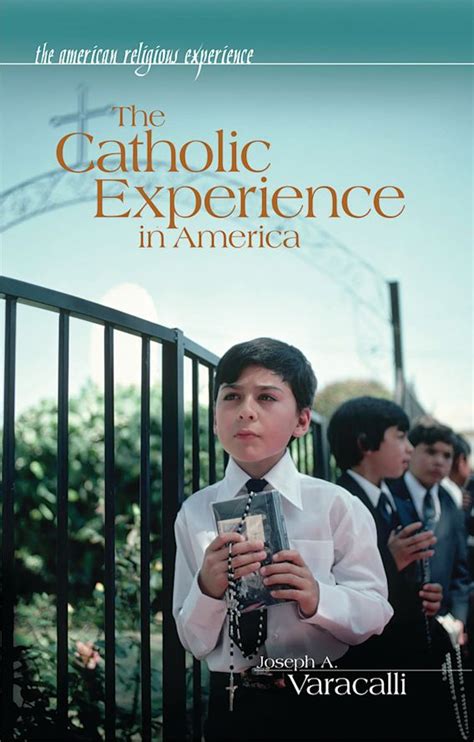 The Catholic Experience in America Reader