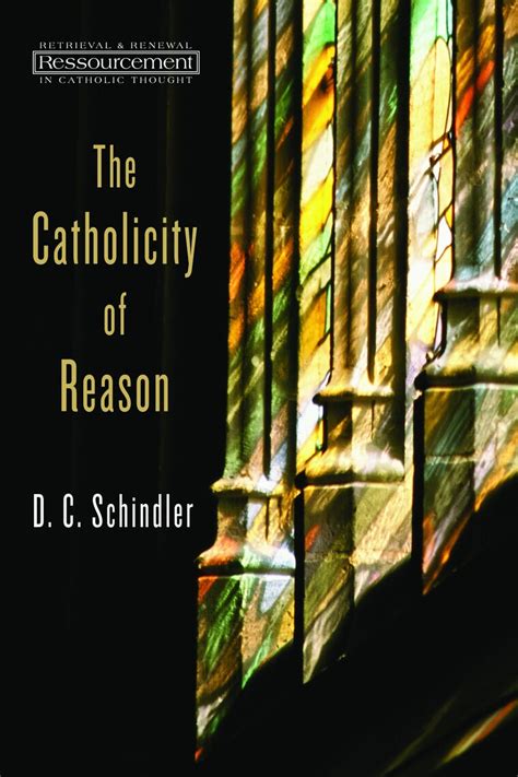 The Catholicity of Reason PDF