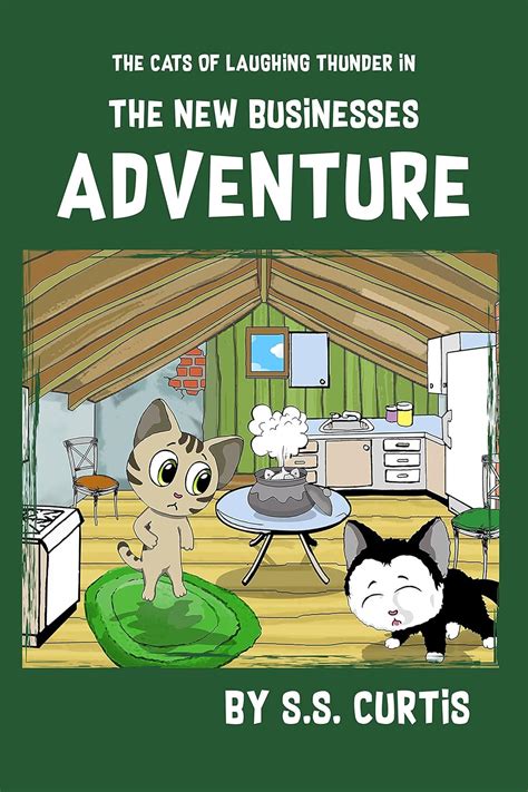 The Cats of Laughing Thunder in The New Businesses Adventure PDF