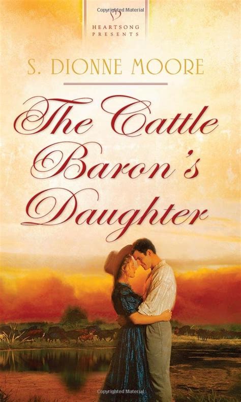 The Cattle Baron s Daughter Heartsong Presents-Historical Kindle Editon