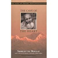 The Cave of the Heart The Life of Swami Abhishiktananda Reader