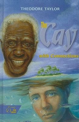 The Cay With Connections Reader