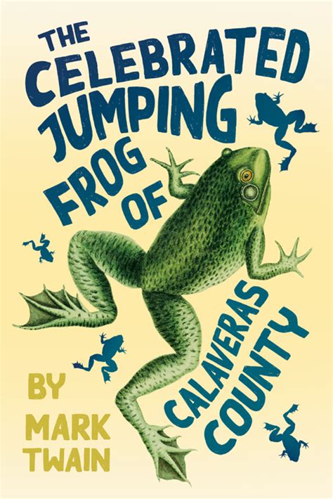 The Celebrated Jumping Frog of Calaveras County (Tale Blazers) Epub