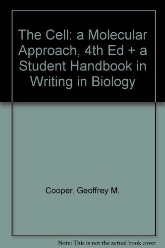 The Cell a Molecular Approach 4th Ed Lecture Notebook a Student Handbook in Writing in Biology Reader