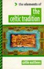 The Celtic Tradition Elements of Series Kindle Editon