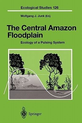 The Central Amazon Floodplain Ecology of a Pulsing System 1st Edition Kindle Editon