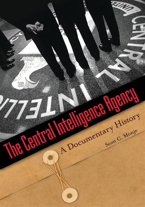 The Central Intelligence Agency: A Documentary History Reader