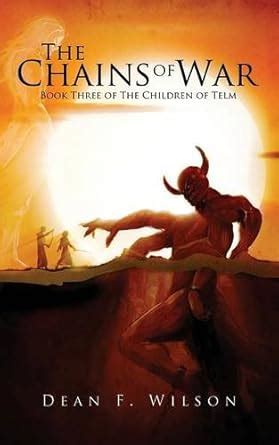 The Chains of War Book Three of The Children of Telm PDF