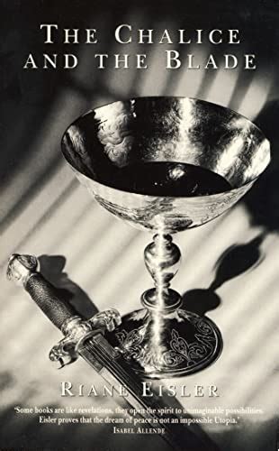 The Chalice and the Blade Our History, Our Future Doc