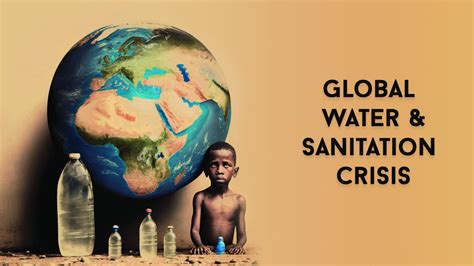 The Challenge: Global Water Crisis