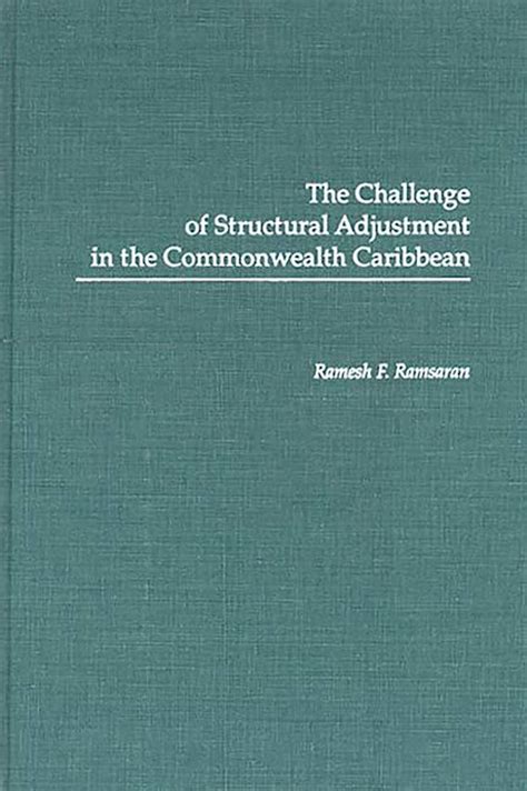 The Challenge of Structural Adjustment in the Commonwealth Caribbean Epub