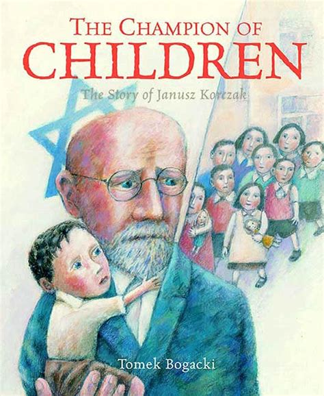 The Champion of Children The Story of Janusz Korczak PDF