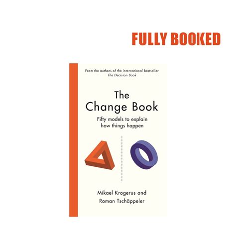 The Change Book: Fifty Models to Explain How Things Happen. Mikael Krogerus, Roman Tschppeler Ebook Reader