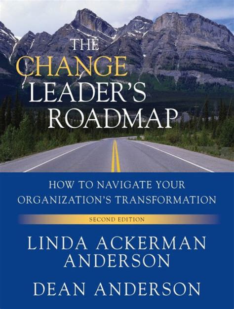 The Change Leader's Roadmap: How to Navigate Yo Doc