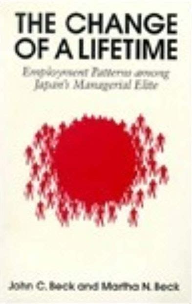 The Change of a Lifetime Employment Patterns Among Japan s Managerial Elite Epub