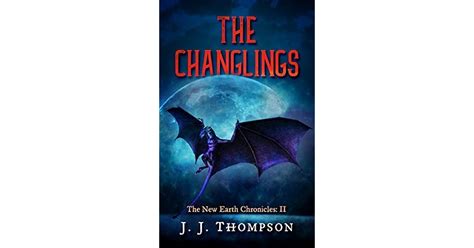 The Changelings The New Earth Chronicles Book 2 Doc