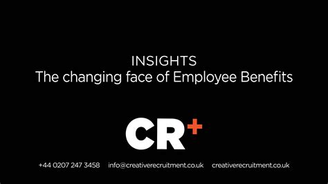 The Changing Face of Employee Benefits