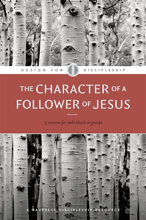 The Character of a Follower of Jesus (Design for Discipleship) PDF