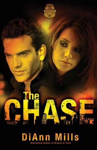 The Chase A Novel Crime Scene Houston Reader