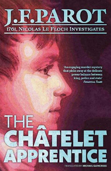 The Chatelet Apprentice The First Nicolas Le Floch Investigation PDF