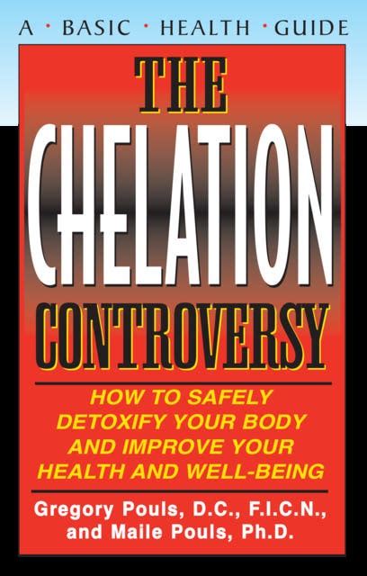 The Chelation Controversy: How to Safely Detoxify Your Body Epub