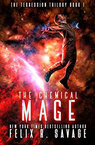 The Chemical Mage Supernatural Hard Science Fiction Extinction Protocol Reader