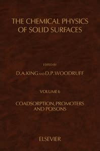 The Chemical Physics of Surfaces 1st Edition Reader