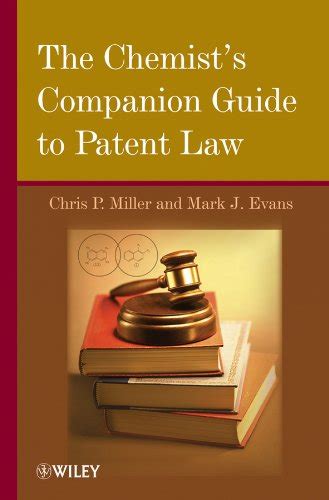 The Chemist's Companion Guide to Patent Law Reader