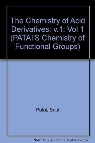 The Chemistry of Acid Derivatives v.1 PDF