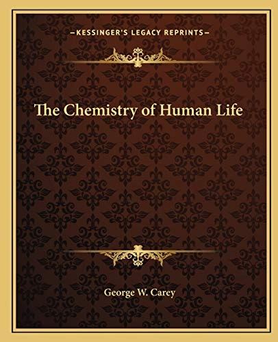 The Chemistry of Human Life PDF
