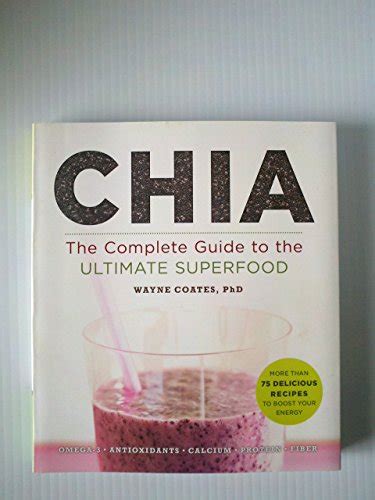 The Chia Diet for Total Health The Complete Guide to the Ultimate Superfood Reader