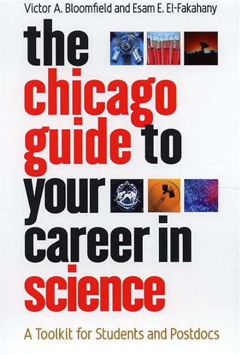 The Chicago Guide to Your Career in Science A Toolkit for Students and Postdocs Kindle Editon