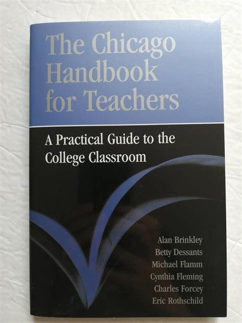 The Chicago Handbook for Teachers A Practical Guide to the College Classroom Chicago Guides to Academic Life Kindle Editon