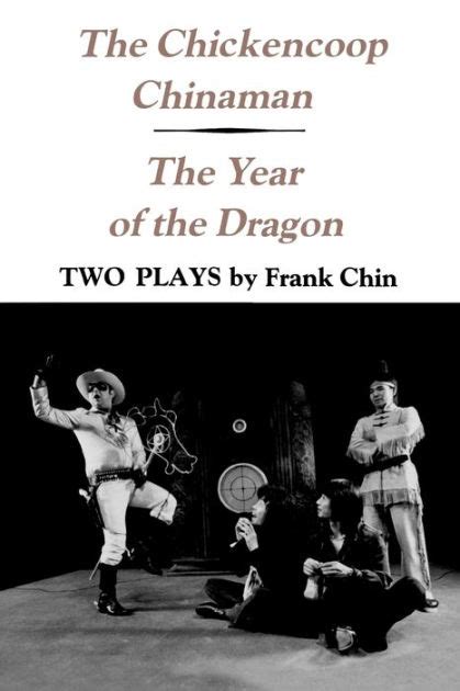 The Chickencoop Chinaman The Year of the Dragon Two Plays Epub