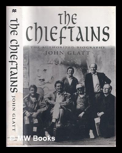 The Chieftans The Authorized Biography