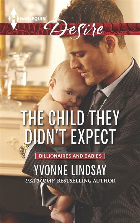 The Child They Didn t Expect Billionaires and Babies Reader