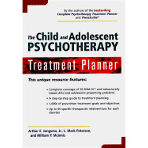 The Child and Adolescent Psychotherapy Treatment Planner Doc