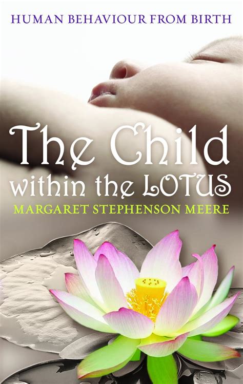 The Child within the Lotus; Human Behavior from Birth Epub