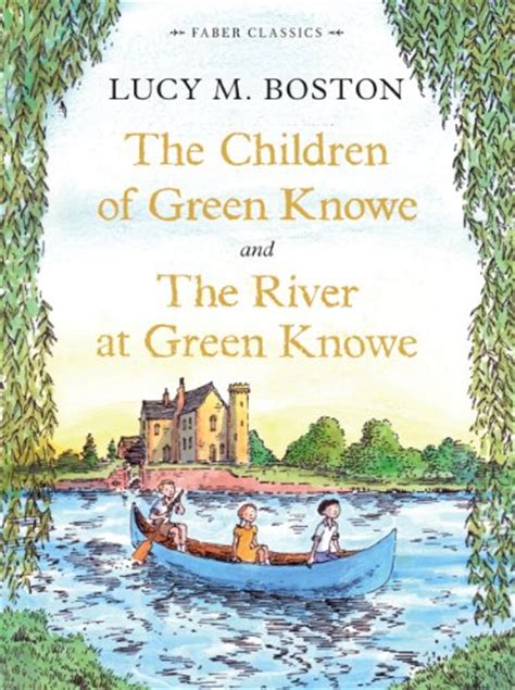 The Children of Green Knowe Collection Faber Children s Classics Book 10