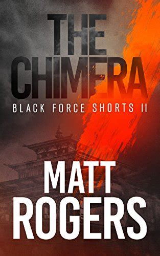 The Chimera A Black Force Thriller Black Force Shorts Epub