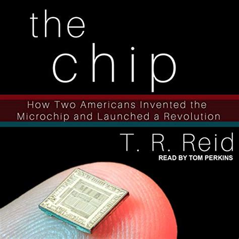 The Chip How Two Americans Invented the Microchip and Launched a Revolution Epub