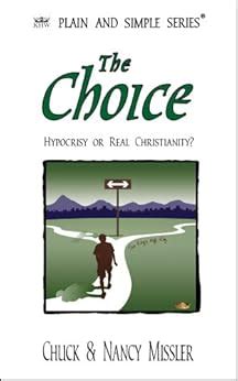 The Choice Hypocrisy or Real Christianity Plain and Simple Series Doc