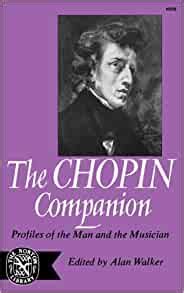 The Chopin Companion Profiles of the Man and the Musician Norton Library N668 Epub