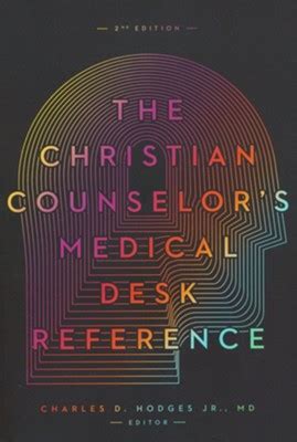 The Christian Counselor s Medical Desk Reference Doc