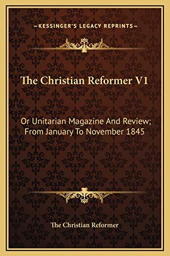 The Christian Reformer Or Unitarian Magazine and Review Volume 2 Doc