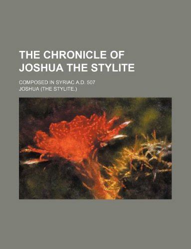 The Chronicle of Joshua the Stylite Composed in Syriac A.D. 507 Epub