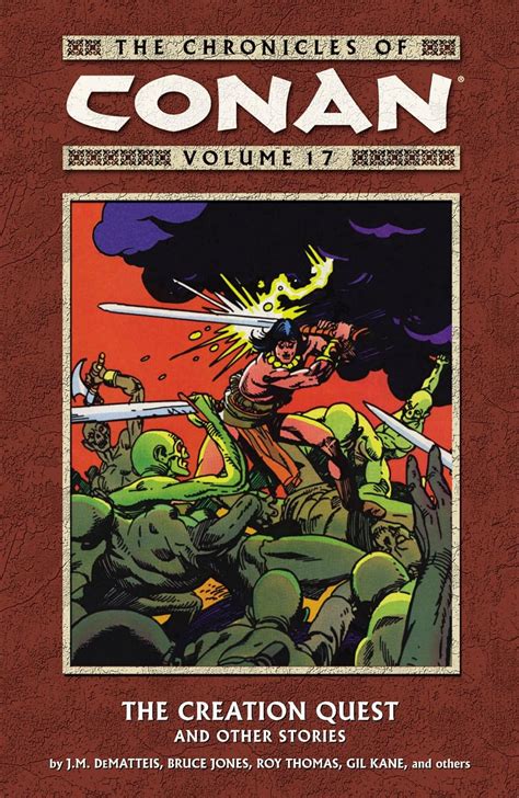 The Chronicles of Conan Vol 17 The Creation Quest and Other Stories v 17 Epub